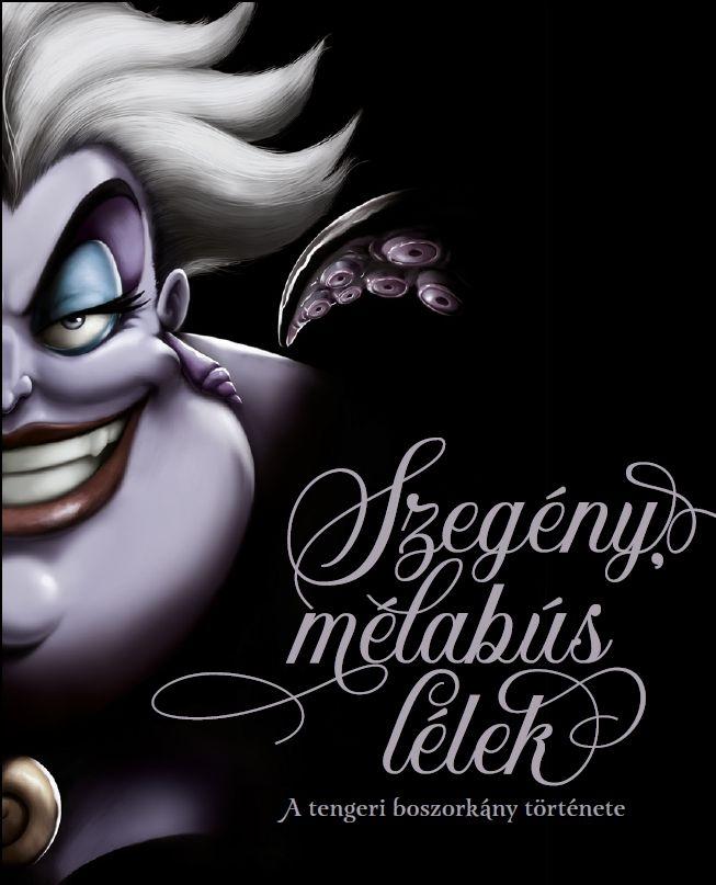 Serena Valentino - Disney - Villains - Szegény, mélabús lélek [szépséghibás]