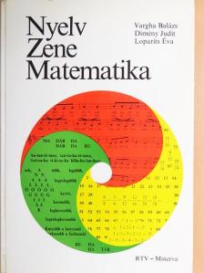 Dimény Judit - Nyelv, zene, matematika [antikvár]