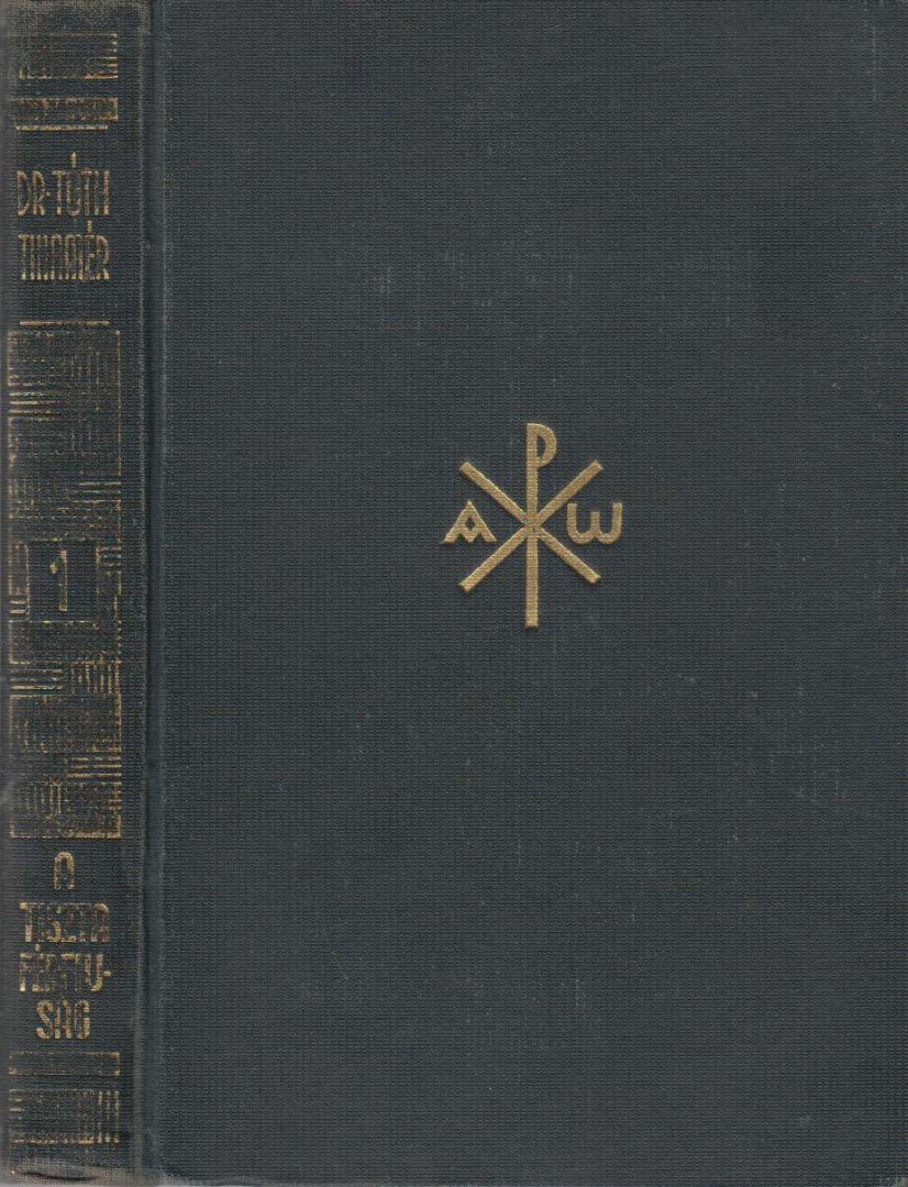 DR. TÓTH TIHAMÉR - A tiszta férfiuság [antikvár]