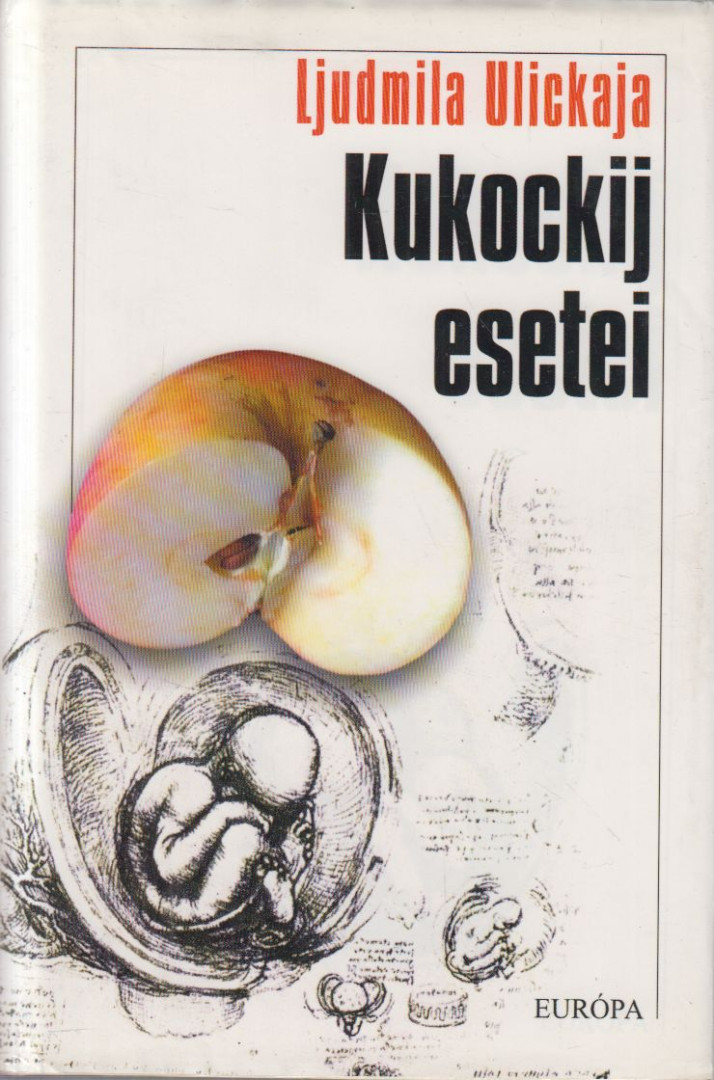 Ljudmila Ulickaja - Kukockij esetei [antikvár]