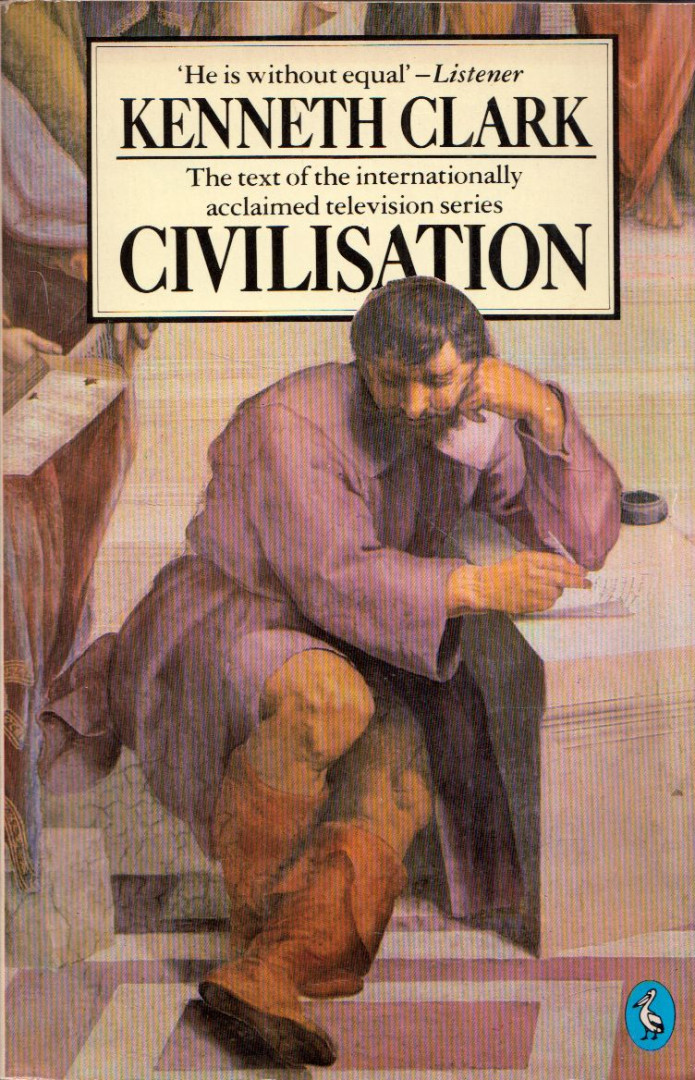 Clark, Kenneth - Civilisation [antikvár]