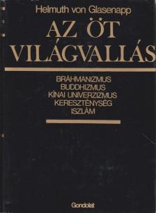 Helmuth von Glasenapp - Az öt világvallás [antikvár]