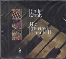 THE PREPARED PIANO I-III. 2CD - BINDER KÁROLY