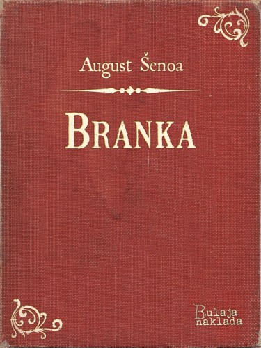 ©enoa August - Branka [eKönyv: epub, mobi]