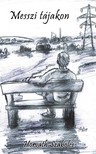 Szabolcs Horváth - Messzi tájakon [eKönyv: epub, mobi]