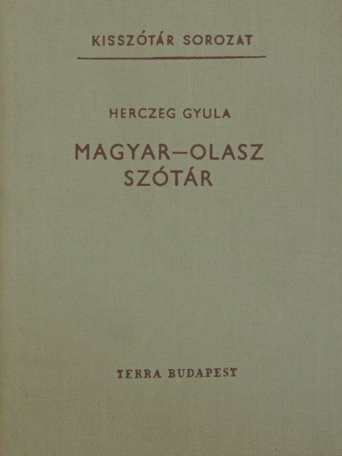 Herczeg Gyula - Magyar-olasz szótár [antikvár]