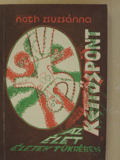 Noth Zsuzsánna - Kettőspont (dedikált példány) [antikvár]
