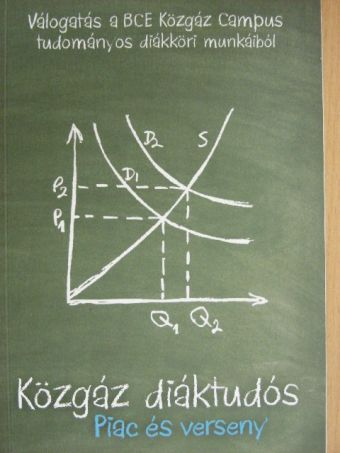 Bakonyi Zoltán - Közgáz diáktudós - Piac és verseny [antikvár]