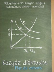 Bakonyi Zoltán - Közgáz diáktudós - Piac és verseny [antikvár]