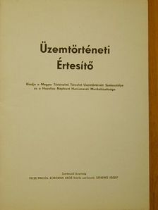 Üzemtörténeti Értesítő [antikvár]