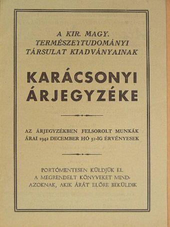 A Kir. Magy. Természettudományi Társulat kiadványainak karácsonyi árjegyzéke [antikvár]