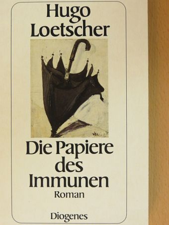 Hugo Loetscher - Die Papiere des Immunen [antikvár]