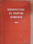 Diagnosztikai és terápiás útmutató 1966 [antikvár]