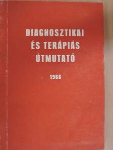 Diagnosztikai és terápiás útmutató 1966 [antikvár]
