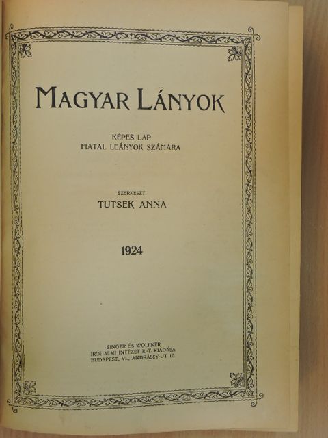 A. Takács Erzsi - Magyar Lányok 1924. január-december [antikvár]
