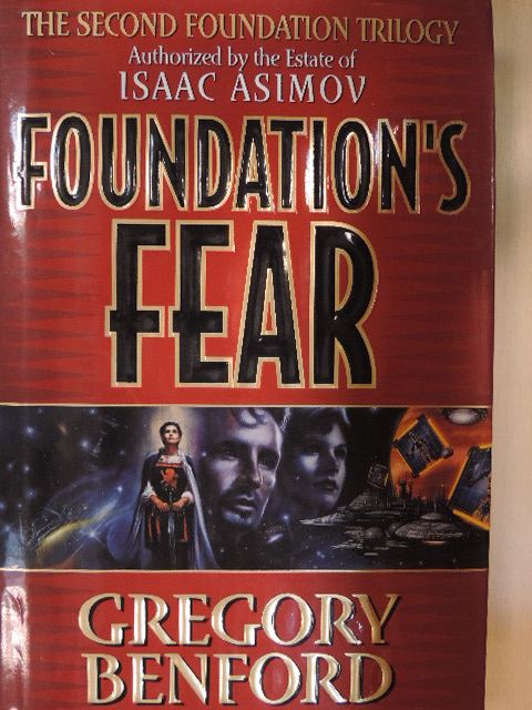 Gregory Benford - Foundation's Fear [antikvár]