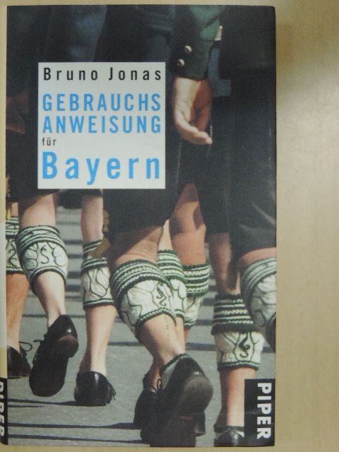 Bruno Jonas - Gebrauchsanweisung für Bayern [antikvár]