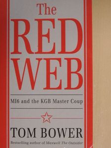 Tom Bower - The Red Web [antikvár]