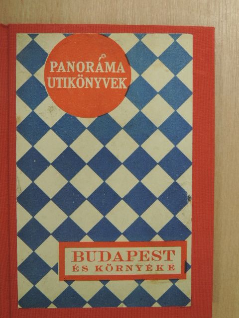 Budapest és környéke [antikvár]