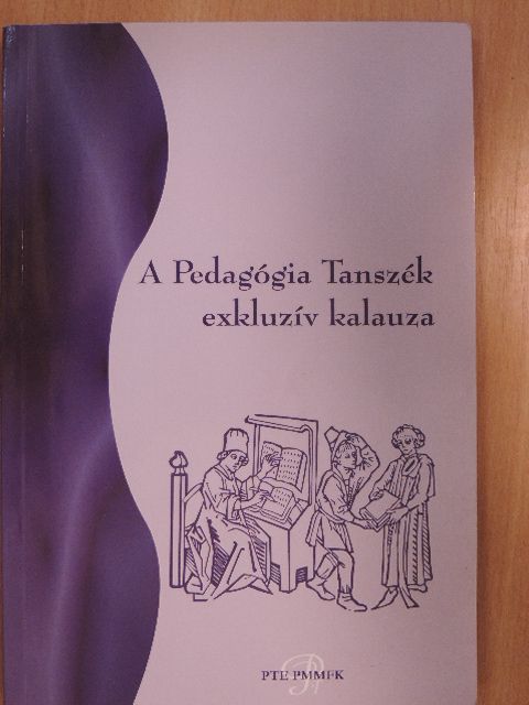 Cseh Judit - A Pedagógia Tanszék exkluzív kalauza [antikvár]