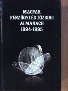 Dr. Asztalos László - Magyar pénzügyi és tőzsdei almanach 1994-1995 I. (töredék) [antikvár]