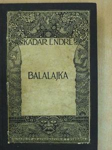 Kádár Endre - Balalajka [antikvár]
