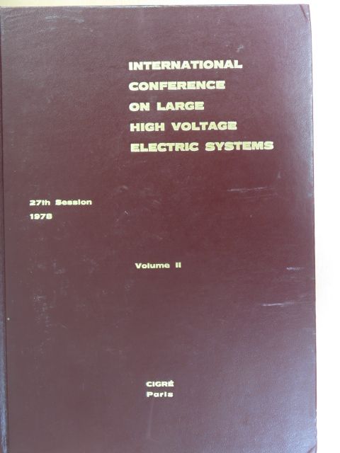 C. T. Nguyen - International Conference on Large High Voltage Electric Systems II. (töredék) [antikvár]