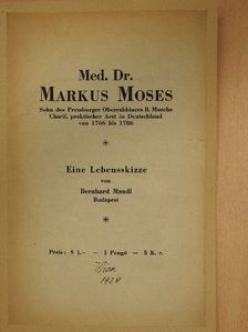 Bernhard Mandl - Med. Dr. Markus Moses [antikvár]