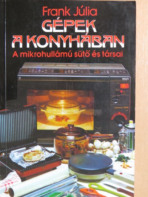 Frank Júlia - Gépek a konyhában [antikvár]