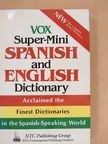 VOX Super-Mini Spanish and English Dictionary [antikvár]
