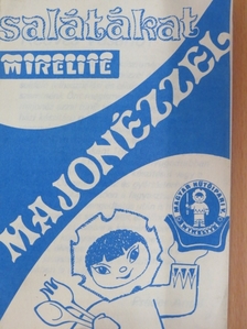 Práder Antal - Salátákat Mirelite majonézzel [antikvár]