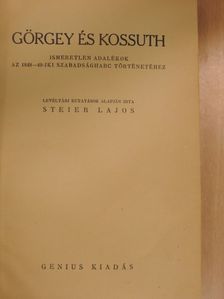 Steier Lajos - Görgey és Kossuth [antikvár]