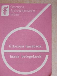 Étkezési tanácsok lázas betegeknek [antikvár]