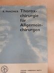 Rainer Panzner - Thoraxchirurgie für Allgemeinchirurgen [antikvár]