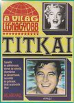 HALL, ALLAN - A világ legnagyobb titkai [antikvár]