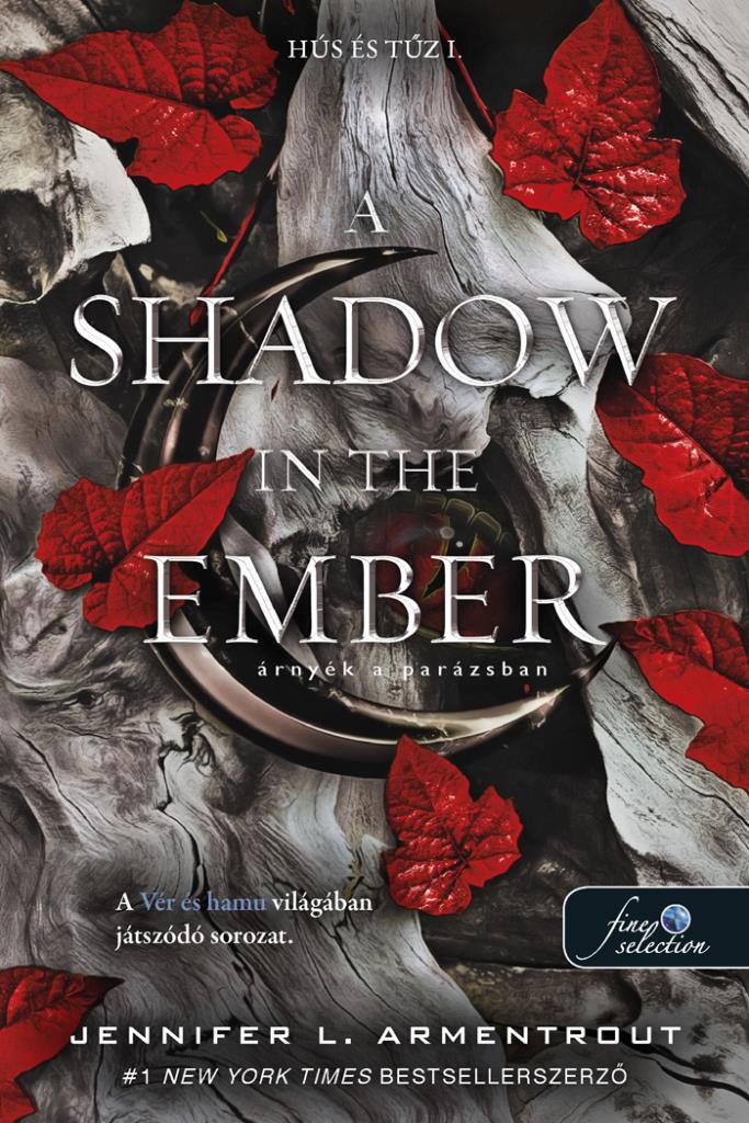 Armentrout, Jennifer - A Shadow in the Ember  - Árnyék a parázsban (Hús és tűz 1.)