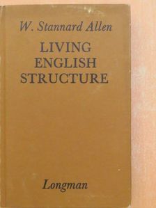 W. Stannard Allen - Living English Structure/Key to the Exercises [antikvár]