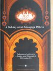 Bóka László - A Dohány utcai Zsinagóga 150 éve [antikvár]
