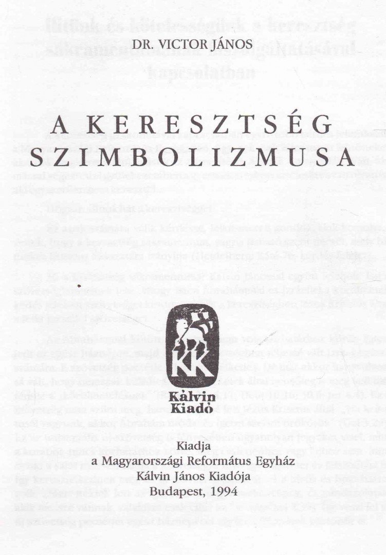 VICTOR JÁNOS - A keresztség szimbolizmusa [antikvár]