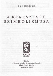 VICTOR JÁNOS - A keresztség szimbolizmusa [antikvár]