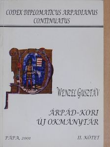 Wenzel Gusztáv - Árpád-kori új okmánytár II. [antikvár]