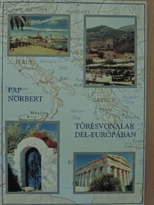 Pap Norbert - Törésvonalak Dél-Európában [antikvár]