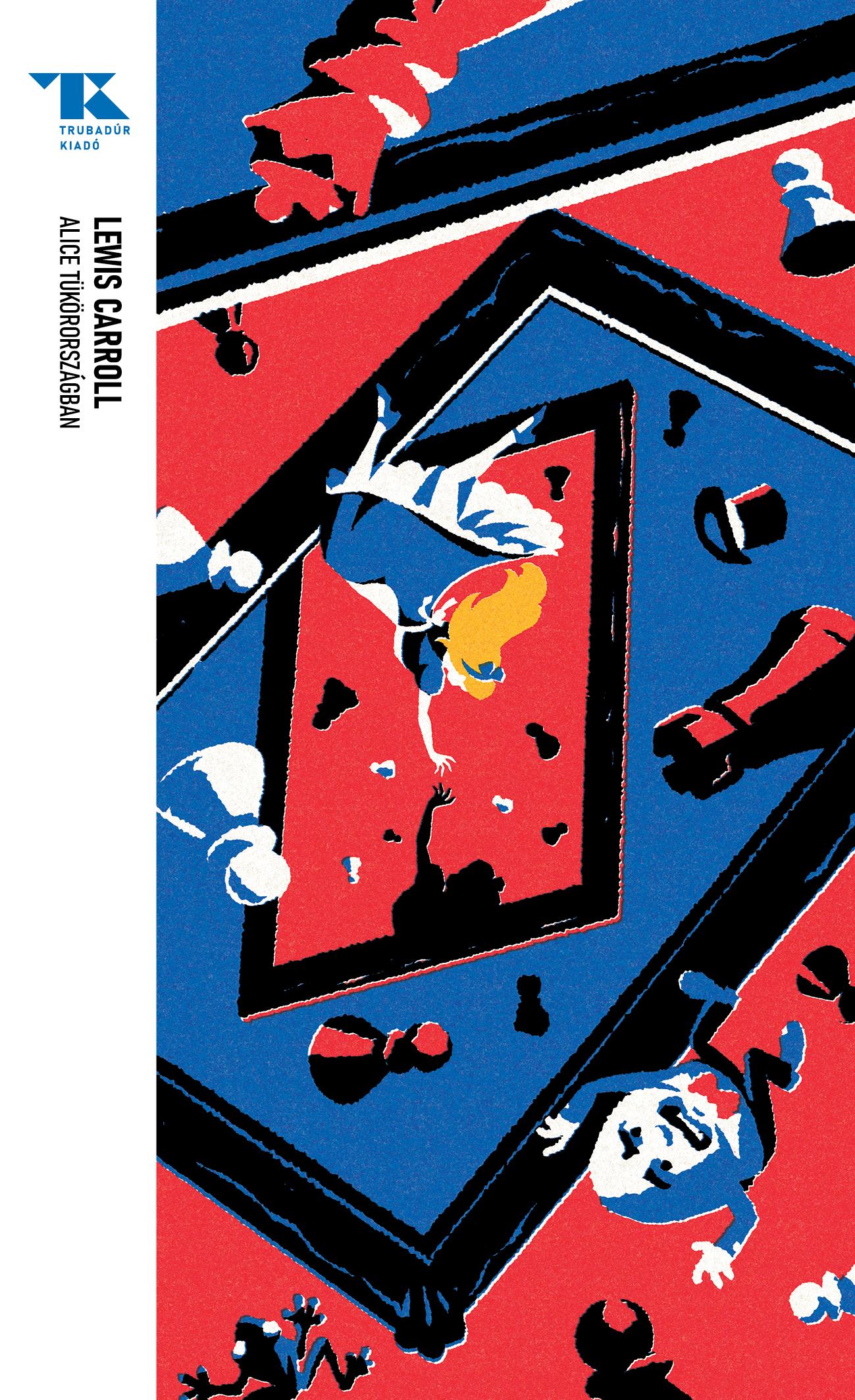 Lewis Caroll - Alice Tükörországban [eKönyv: epub, mobi]