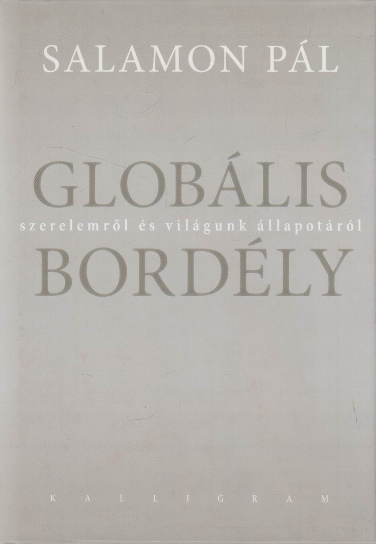 SALAMON PÁL - Globális bordély [antikvár]