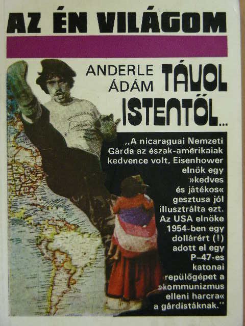 Anderle Ádám - Távol Istentől... [antikvár]