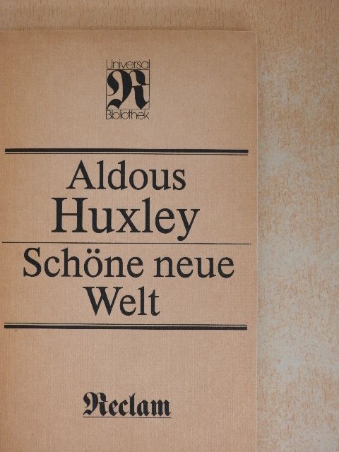 Aldous Huxley - Schöne neue Welt [antikvár]