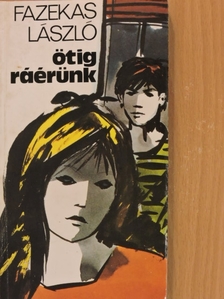 Fazekas László - Ötig ráérünk [antikvár]
