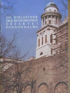Bánhegyi Miksa - Die Bibliothek der Benediktiner erzabtei Pannonhalma [antikvár]