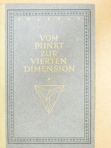 Egmont Colerus - Vom Punkt zur vierten Dimension [antikvár]