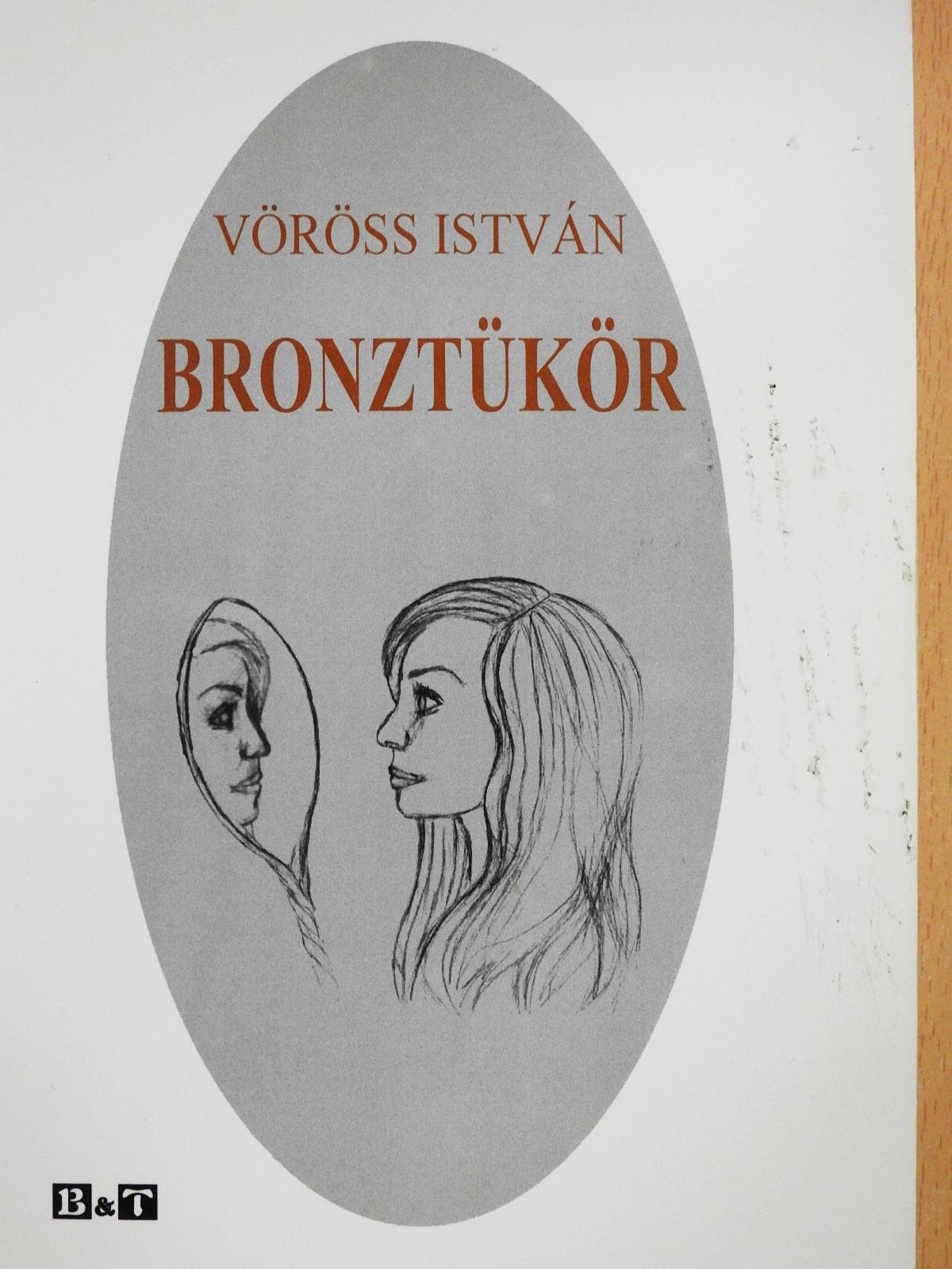 Vöröss István - Bronztükör (dedikált példány) [antikvár]